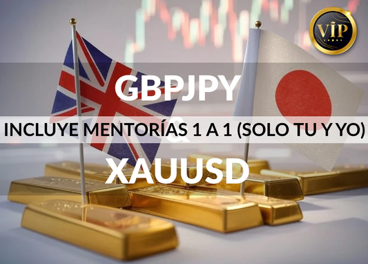 GBPJPY y XAUUSD a fondo (CON mentorías incluídas 1 a 1) [SOLO 4 DISPONIBLES]
